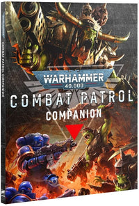 Warhammer 40000: Combat Patrol Companion