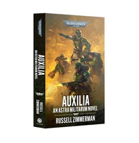 Warhammer 40000: Auxilia An Astra Militarum Novel Russell Zimmerman